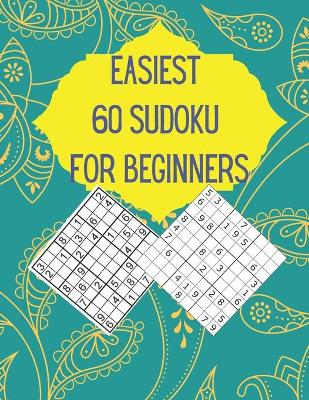 Cover of Easiest 60 Sudoku for Beginners