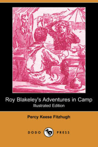 Cover of Roy Blakeley's Adventures in Camp(Dodo Press)