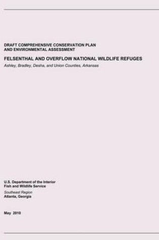 Cover of Felsenthal and Overflow National Wildlife Refuges