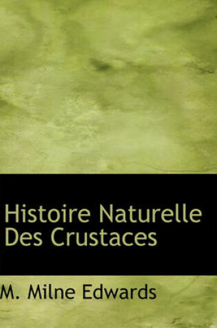 Cover of Histoire Naturelle Des Crustaces