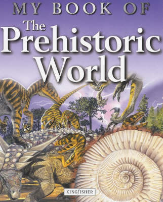 Book cover for My Book of the Prehistoric World