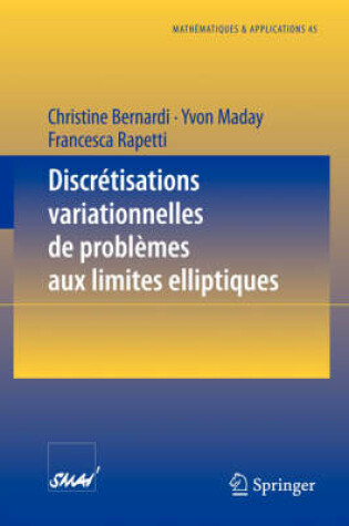 Cover of Discretisations variationnelles de problemes aux limites elliptiques