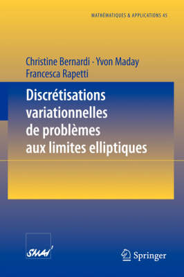 Book cover for Discretisations variationnelles de problemes aux limites elliptiques