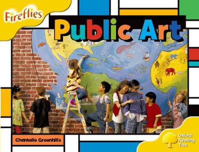 Cover of Oxford Reading Tree: Level 5: Fireflies: Public Art