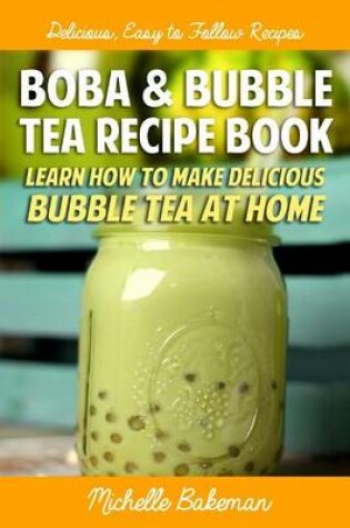 Cover of Boba & Bubble Tea Recipe Book