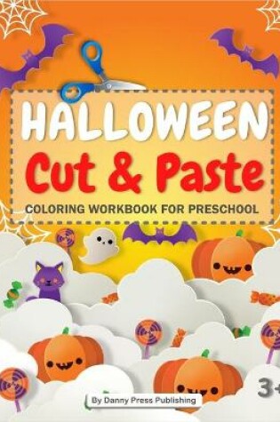 Cover of Halloween Cut and Paste Preschool Activity Workbook