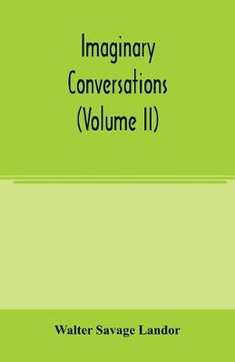 Book cover for Imaginary conversations (Volume II)