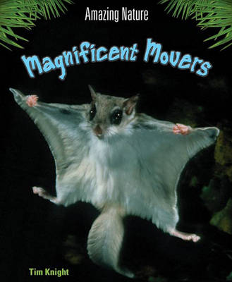 Book cover for Amazing Nature: Magnificent Movers
