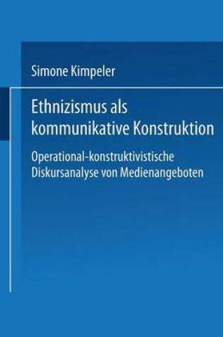 Cover of Ethnizismus als kommunikative Konstruktion