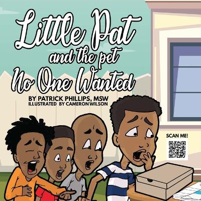 Cover of Little Pat & The Pet No One Wanted