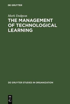 Cover of The Management of Technological Learning