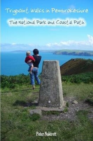 Cover of Trigpoint Walks in Pembrokeshire: The National Park and Coastal Path