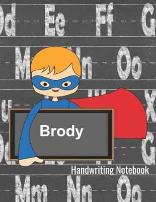 Book cover for Brody Handwriting Notebook