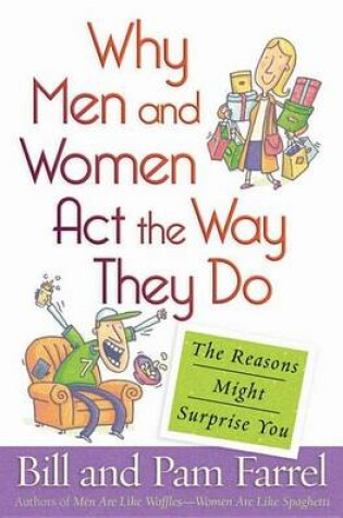 Cover of Why Men and Women ACT the Way They Do