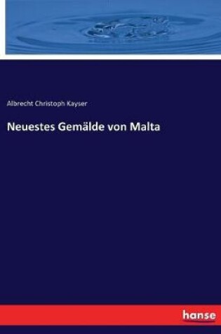 Cover of Neuestes Gemalde von Malta