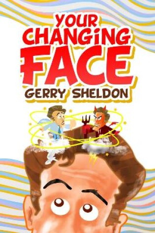 Cover of Your Changing Face