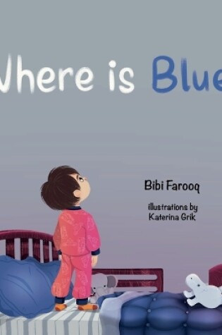 Cover of Where is Blue?