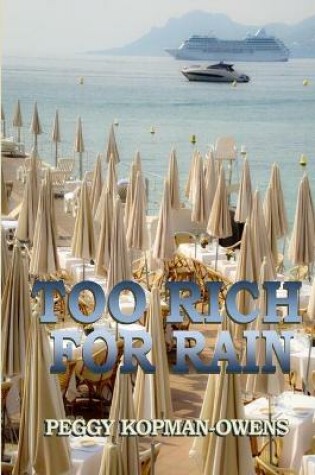 Cover of Too Rich For Rain
