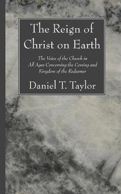 Book cover for The Reign of Christ on Earth