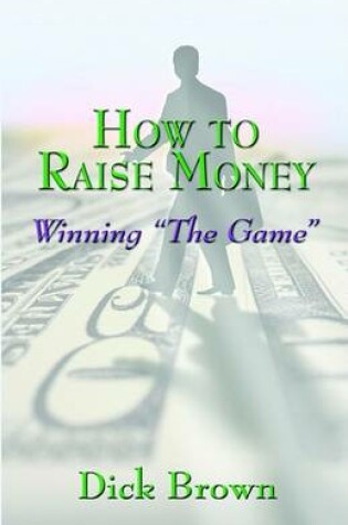 Cover of How to Raise Money: