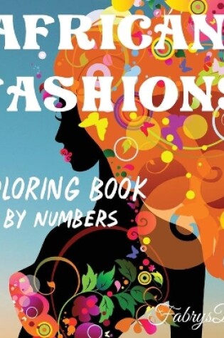 Cover of African Fashions, Coloring Book by Numbers
