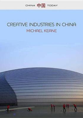 Cover of Creative Industries in China: Art, Design and Media