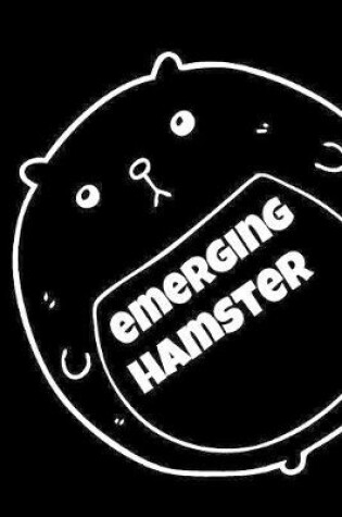 Cover of Emerging Hamster