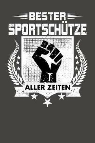 Cover of Bester Sportschutze aller Zeiten