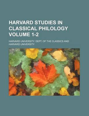 Book cover for Harvard Studies in Classical Philology Volume 1-2