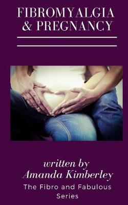 Book cover for Fibromyalgia and Pregnancy