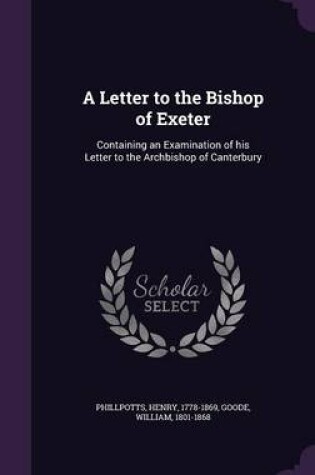 Cover of A Letter to the Bishop of Exeter