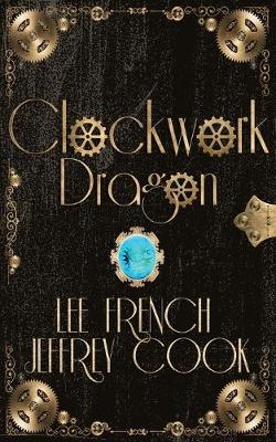 Book cover for Clockwork Dragon