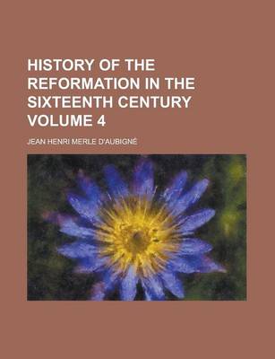 Book cover for History of the Reformation in the Sixteenth Century (Volume 5)