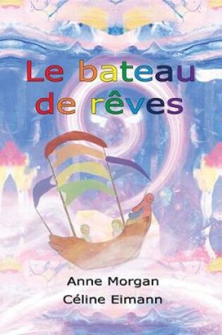 Cover of Le Bateau De Reves