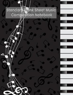 Book cover for Standard Blank Sheet Music Composition Notebook