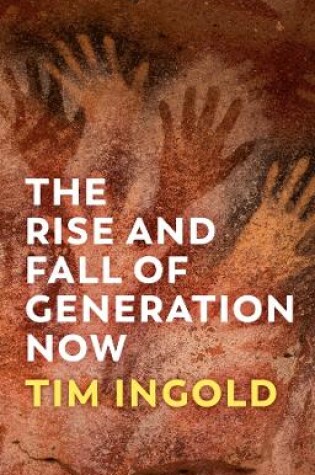 Cover of The Rise and Fall of Generation Now