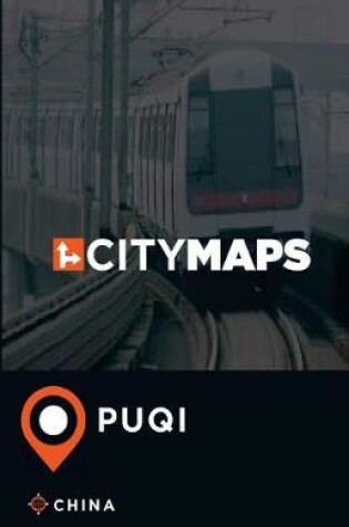 Cover of City Maps Puqi China