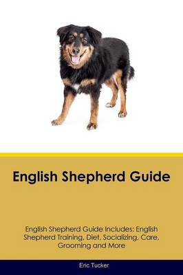 Book cover for English Shepherd Guide English Shepherd Guide Includes