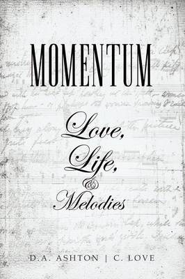 Book cover for Momentum: Love, Life, and Melodies