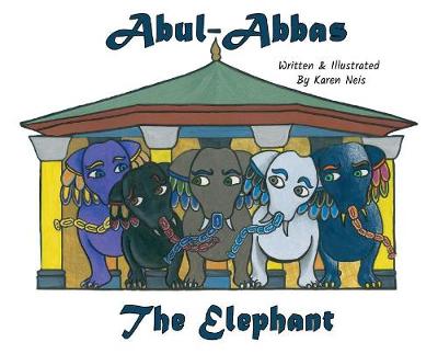 Book cover for Abul- Abbas the Elephant