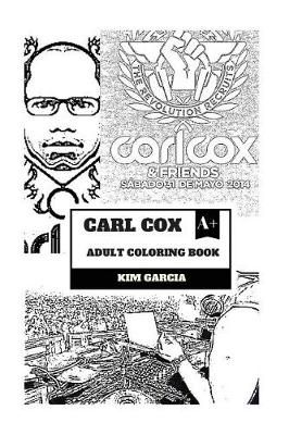 Book cover for Carl Cox Adult Coloring Book