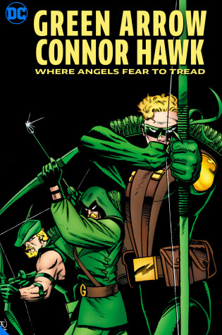 Cover of Green Arrow: Connor Hawke Where Angels Fear to Tread