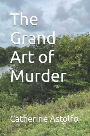 Cover of The Grand Art of Murder