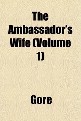 Book cover for The Ambassador's Wife (Volume 1)