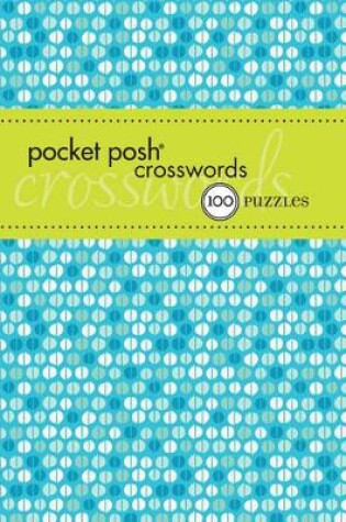 Cover of Pocket Posh Crosswords 6