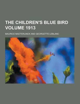 Book cover for The Children's Blue Bird Volume 1913