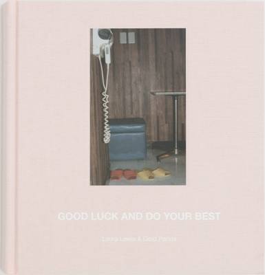Book cover for Good Luck and Do Your Best