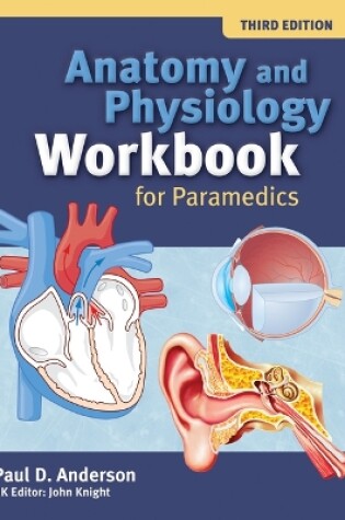 Cover of Anatomy and Physiology Workbook for Paramedics (United Kingdom Edition)