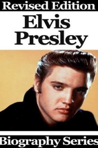 Cover of Biography Series - Elvis Presley