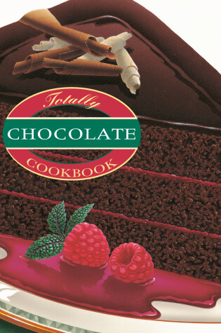 Cover of Totally Chocolate Cookbook